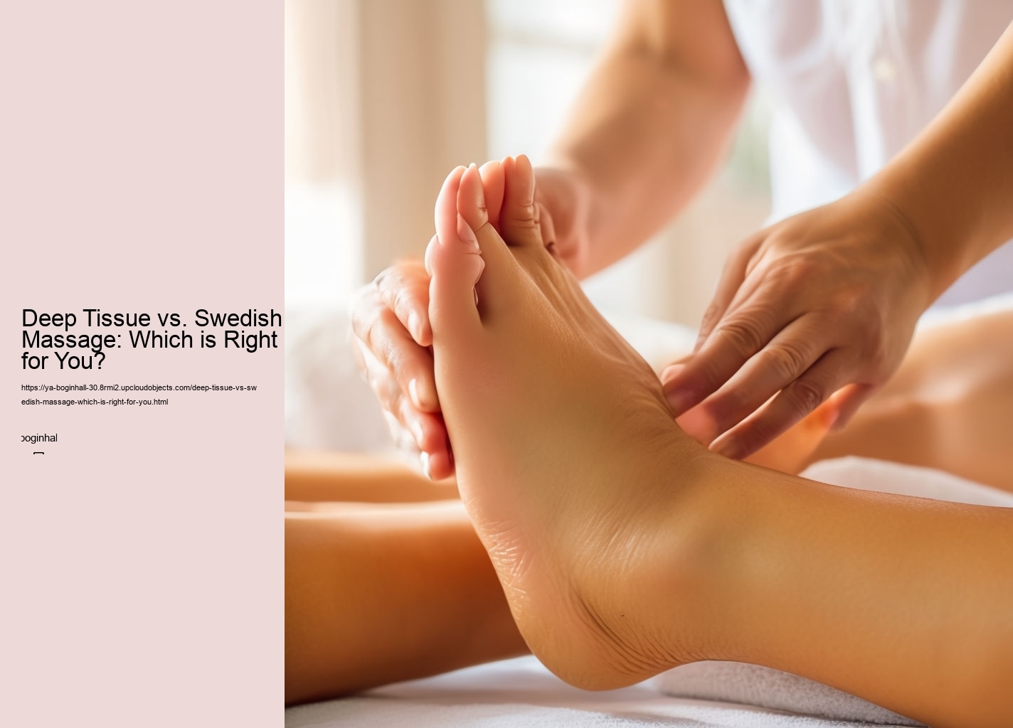 Deep Tissue vs. Swedish Massage: Which is Right for You?